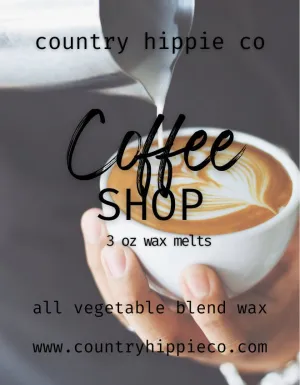 COFFEE SHOP Wax Melts- 3 oz.