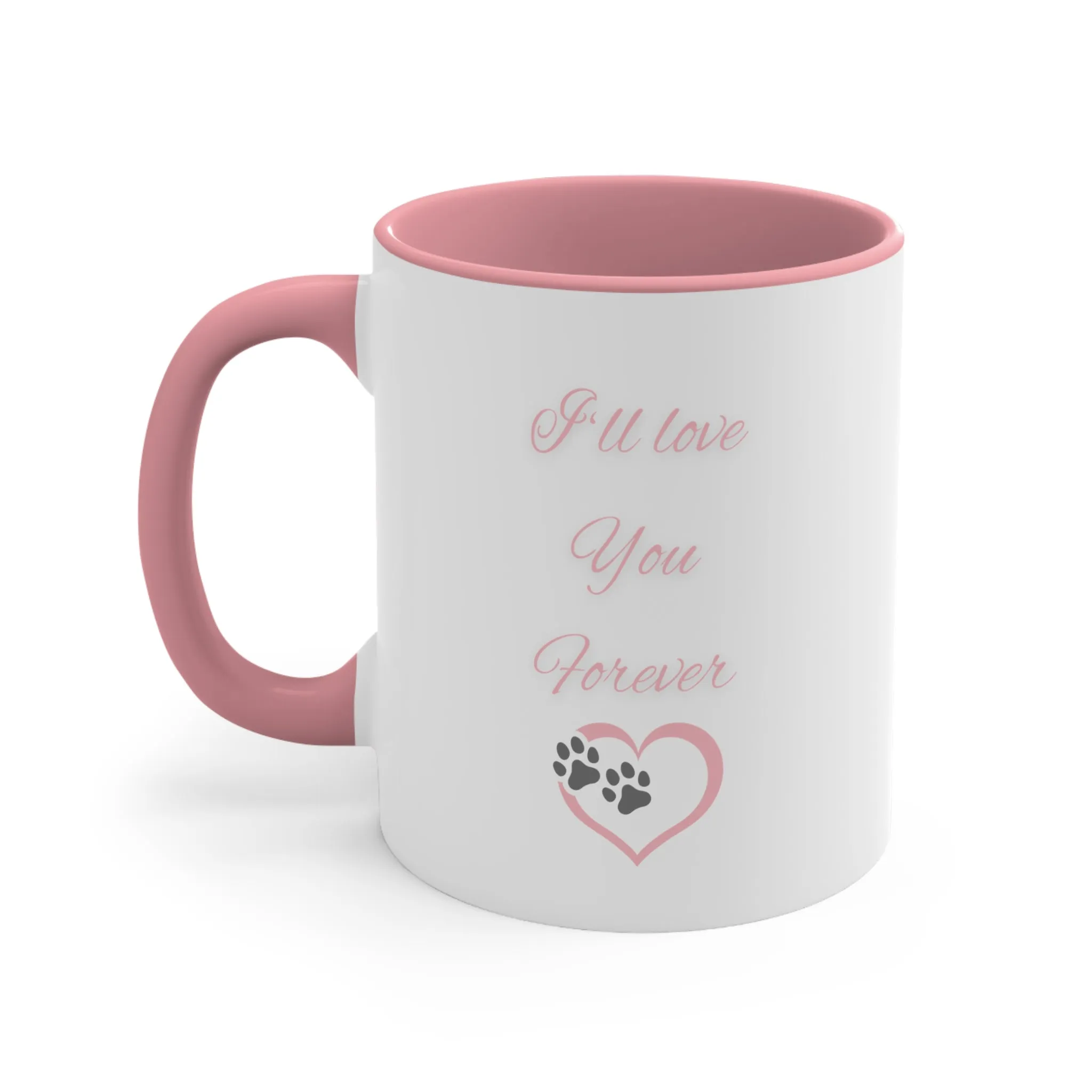 I Will Love You Forever Memorial Dog Mug - Multi-Color Coffee Mug for Dog Lovers and Pet Owners